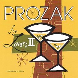 Prozak for Lovers II