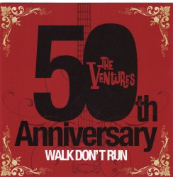 50th Anniversary: Walk Don’t Run