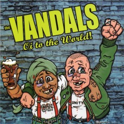 Christmas With the Vandals: Oi to the World!