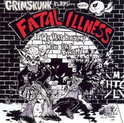 Grim Skunk Plays... Fatal Illness If We Had Brains We’d Eat Them!
