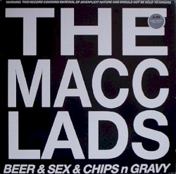 Beer & Sex & Chips n Gravy