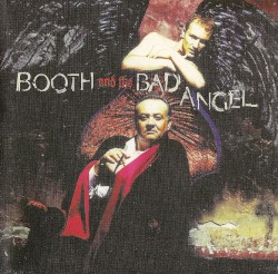Booth and the Bad Angel