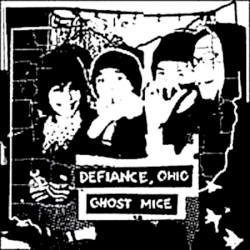 Ghost Mice / Defiance, Ohio Split
