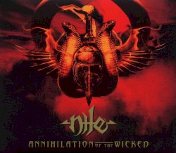 Annihilation of the Wicked