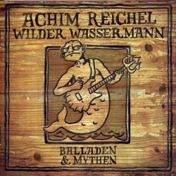 Wilder Wassermann: Balladen & Mythen