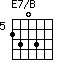 E7/B=2303_5