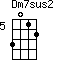 Dm7sus2=3012_5