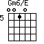 Gm6/E=0010_5