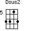 Dsus2=3313_5