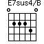 E7sus4/B=022230_1