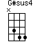 G#sus4=N344_1
