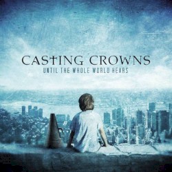 Casting Crowns Guitar Chords, Guitar Tabs and Lyrics album from Chordie