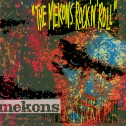 The Mekons Rock ’n’ Roll