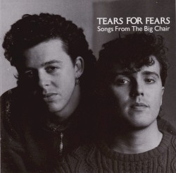 Songs From the Big Chair