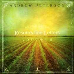 Resurrection Letters: Volume II