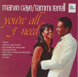 You’re All I Need