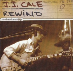 Rewind: Unreleased Recordings