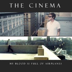 My Blood Is Full of Airplanes