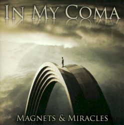 Magnets & Miracles