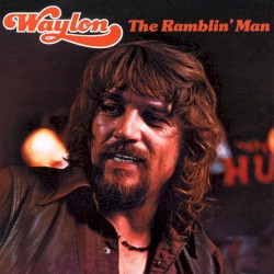 The Ramblin’ Man