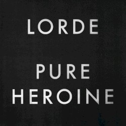 Pure Heroine