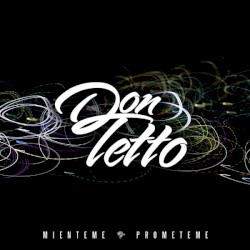 Miénteme, prométeme