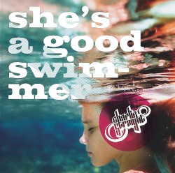 She’s a Good Swimmer