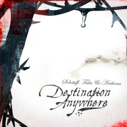 Sobstuff, Tales & Anthems