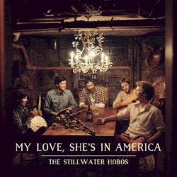 My Love, She’s in America